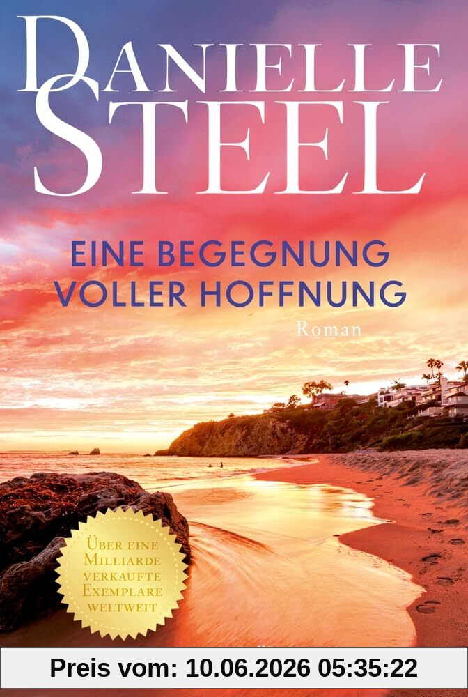Eine Begegnung voller Hoffnung: Roman | Der Klassiker der Bestsellerautorin erstmals wieder auf Deutsch | Ein Roman voller Hoffnung und zweiter Chancen | Von der internationalen Bestsellerautorin