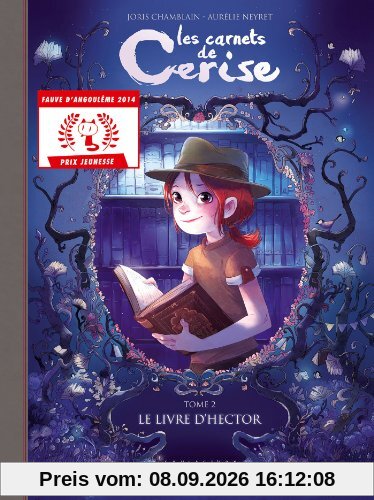 Les carnets de Cerise. Vol. 2. Le livre d'Hector
