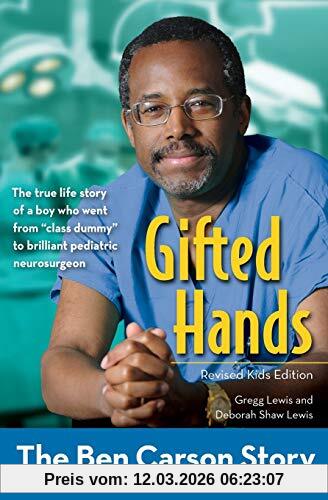 Gregg Lewis Gifted Hands, Revised Kids Edition, The Ben Carson Story (ZonderKidz Biography)