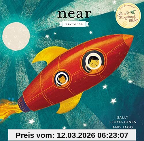 Sally Lloyd-Jones Near, Psalm 139 (Jesus Storybook Bible)