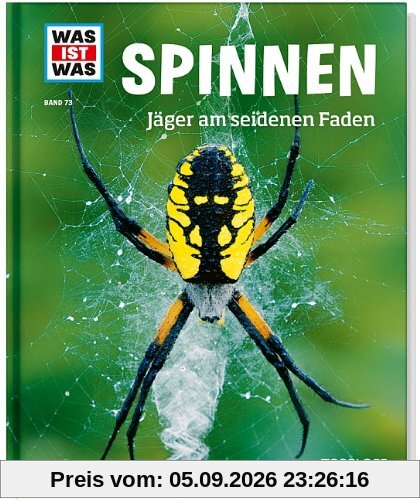 Was ist was Bd. 073: Spinnen. Jäger am seidenen Faden