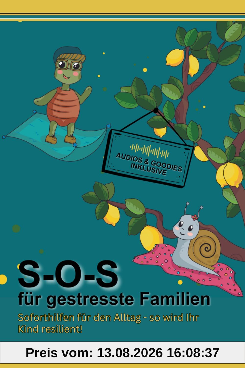 S-O-S für gestresste Familien: Soforthilfen für den Alltag - so wird Ihr Kind resilient