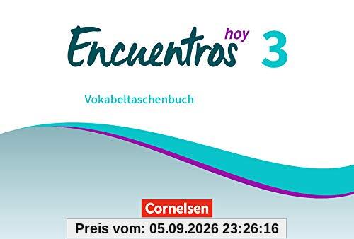 Encuentros - 3. Fremdsprache - Hoy: Band 3 - Vokabeltaschenbuch