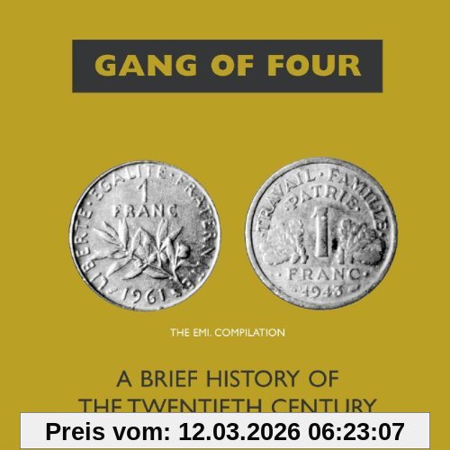 Gang of Four A Brief History Of The 20th Century