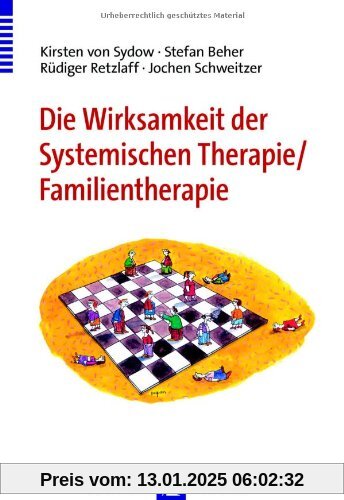 Die Wirksamkeit der Systemischen Therapie/Familientherapie