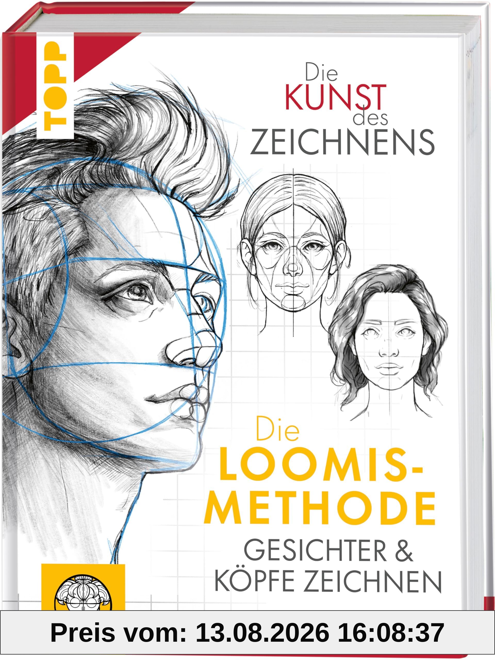 Die Kunst des Zeichnens. Die Loomis-Methode. Gesichter & Köpfe zeichnen: Mit zahlreichen Videos zum Download