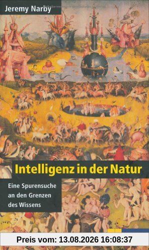 Intelligenz in der Natur: Eine Spurensuche an den Grenzen des Wissens