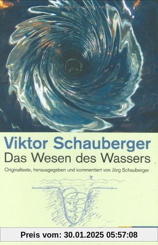 Das Wesen des Wassers: Originaltexte