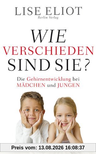 Wie verschieden sind sie?: Die Gehirnentwicklung bei Mädchen und Jungen