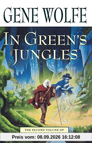 In Green's Jungles (Book of the Long Sun, Band 2)