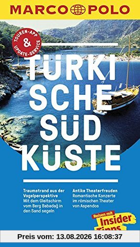MARCO POLO Reiseführer Türkische Südküste: Reisen mit Insider-Tipps. Inklusive kostenloser Touren-App & Update-Service