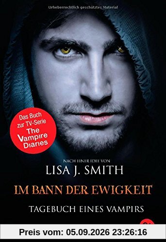 Tagebuch eines Vampirs - Im Bann der Ewigkeit: Band 12