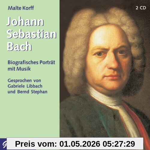 Johann Sebastian Bach: Biographisches Porträt mit Musik