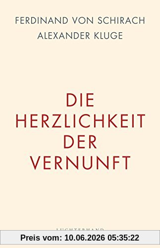 Die Herzlichkeit der Vernunft