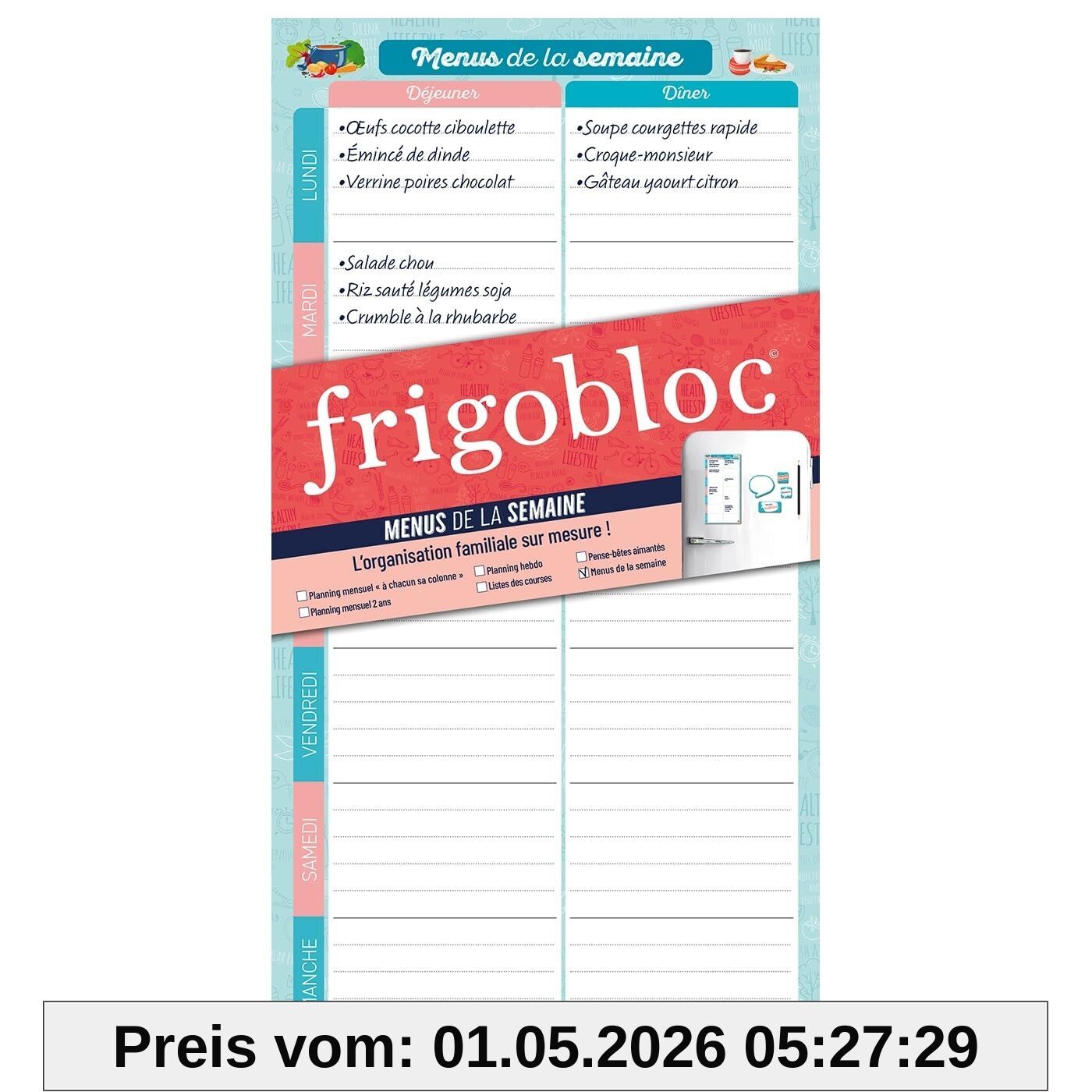 FRIGOBLOC - MENUS DE LA SEMAINE: L'organisation familiale sur mesure