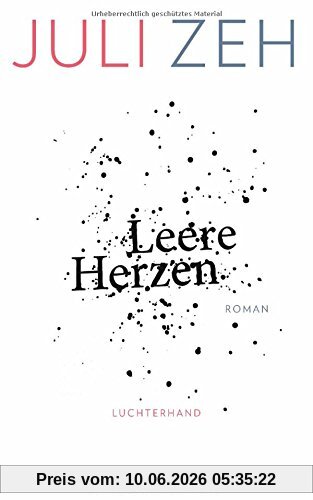 Leere Herzen: Roman