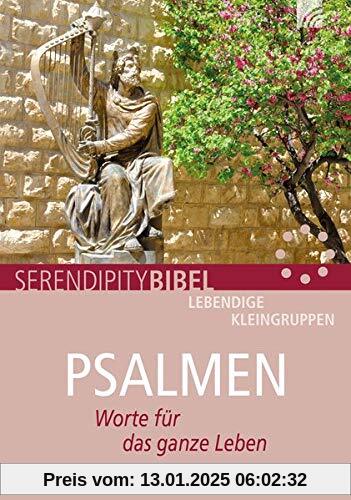 Psalmen: Worte für das ganze Leben