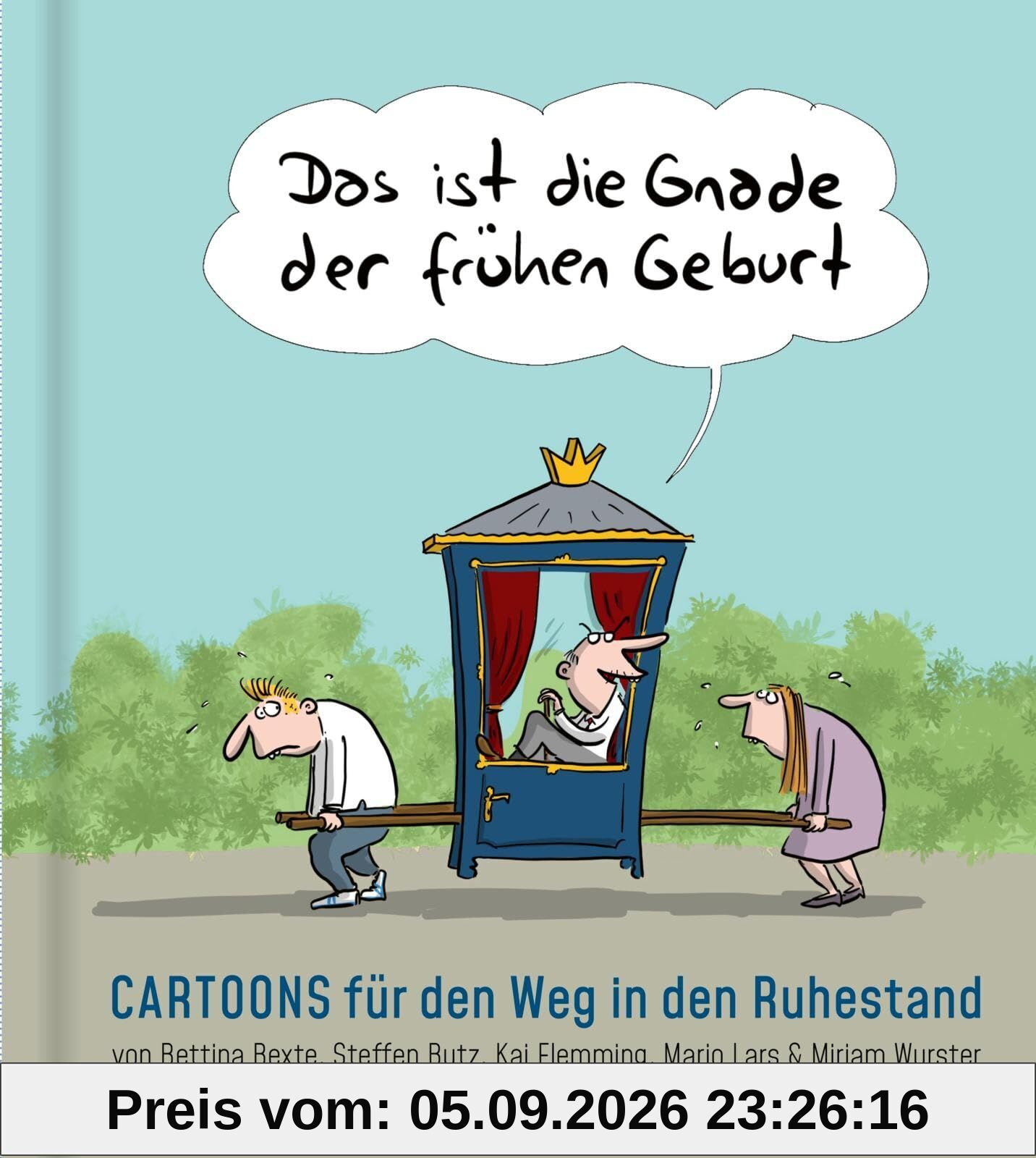 Das ist die Gnade der frühen Geburt