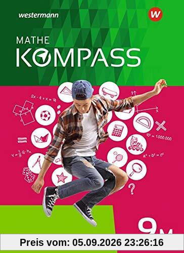 Mathe Kompass / Mathe Kompass - Ausgabe für Bayern: Ausgabe für Bayern / Schülerband 9 M