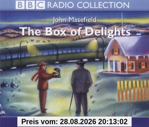 Box of Delights: BBC Radio 4 Full-cast Dramatisation (BBC Radio Collection)