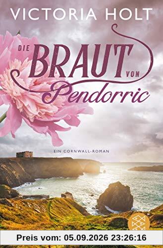 Die Braut von Pendorric: Ein Cornwall-Roman