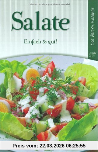 unbekannt Salate, Einfach & Gut!