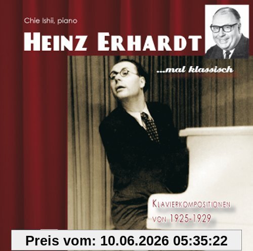 Heinz Erhardt, mal klassisch: 24 Klavierkompositionen