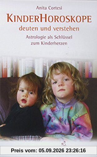 Kinderhoroskope deuten und verstehen