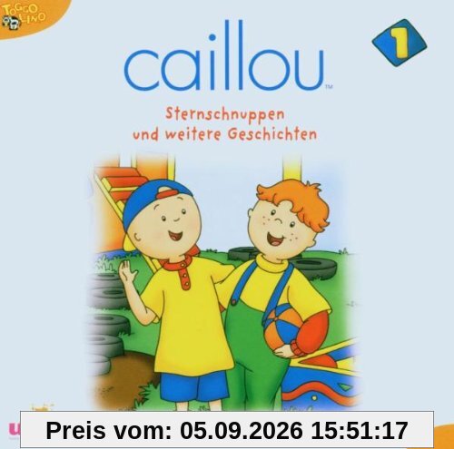 Caillou 1,Sternschnuppen und Weitere Gesch.