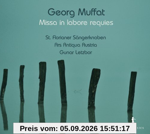 Muffat: Missa in Labore Requies