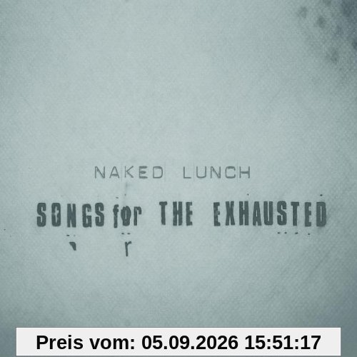 Songs for the Exhausted