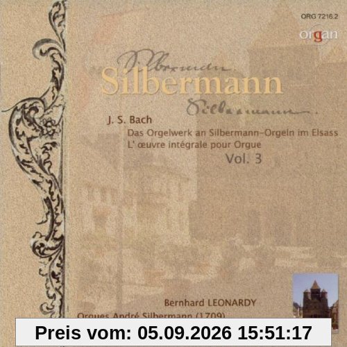 Gesamte Orgelwerke Vol.3 (Silbermann Organ)