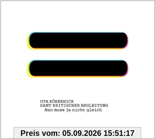 Man Muss Ja Nicht Gleich