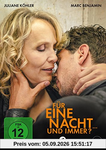 Für eine Nacht ... und immer?