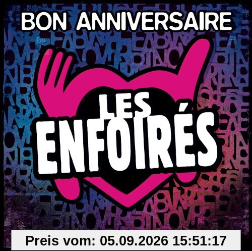 Bon Anniversaire les Enfoirés