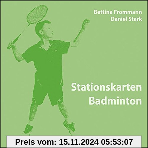 Stationskarten Badminton (Arbeits- und Stationskarten)