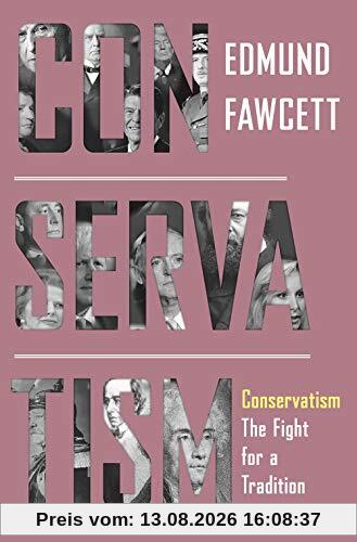 Conservatism: The Fight for a Tradition
