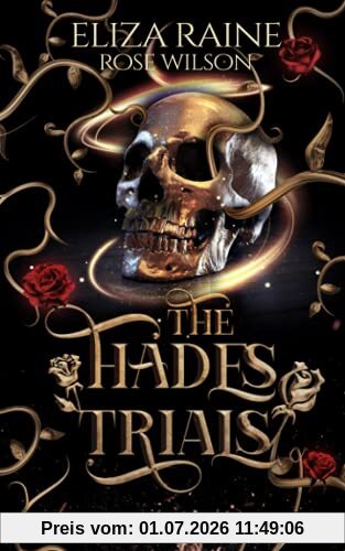 Eliza Raine The Hades Trials, The Complete Collection (Dark Gods Of Olympus, Band 1)
