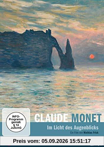 Claude Monet - Im Licht des Augenblicks