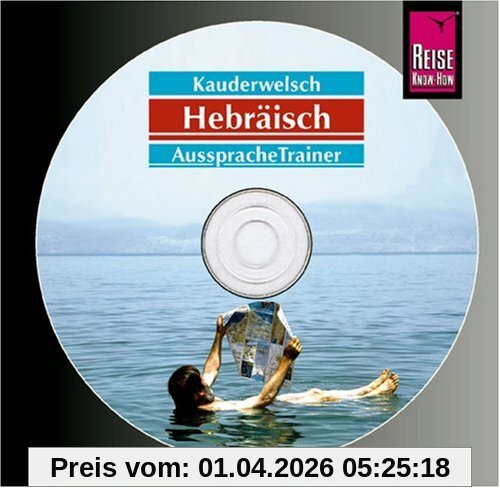 Reise Know-How Kauderwelsch Hebräisch AusspracheTrainer (Audio-CD): Kauderwelsch-CD