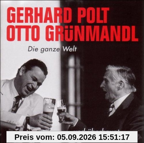 Die ganze Welt und überhaupt. CD