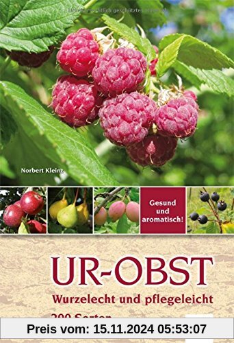 Ur-Obst: Wurzelecht und plegeleicht, 200 Sorten