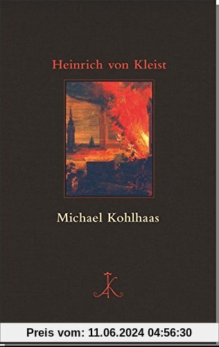 Michael Kohlhaas (Erlesenes Lesen / Kröners Fundgrube der Weltliteratur)