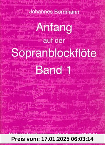 Anfang auf der Sopranblockflöte - Band 1