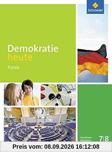 Demokratie heute - Ausgabe 2016 für Nordrhein-Westfalen: Schülerband 7 / 8