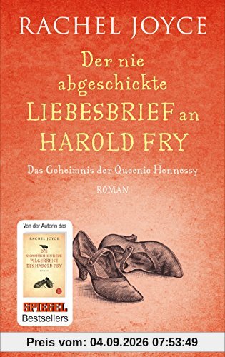 Der nie abgeschickte Liebesbrief an Harold Fry: Das Geheimnis der Queenie Hennessy