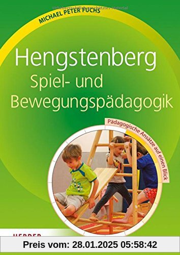 Hengstenberg Spiel- und Bewegungspädagogik: Pädagogische Ansätze auf einen Blick