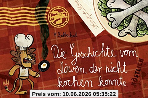 Die Geschichte vom Löwen, der nicht kochen konnte: Vierfarbiges Bilderbuch