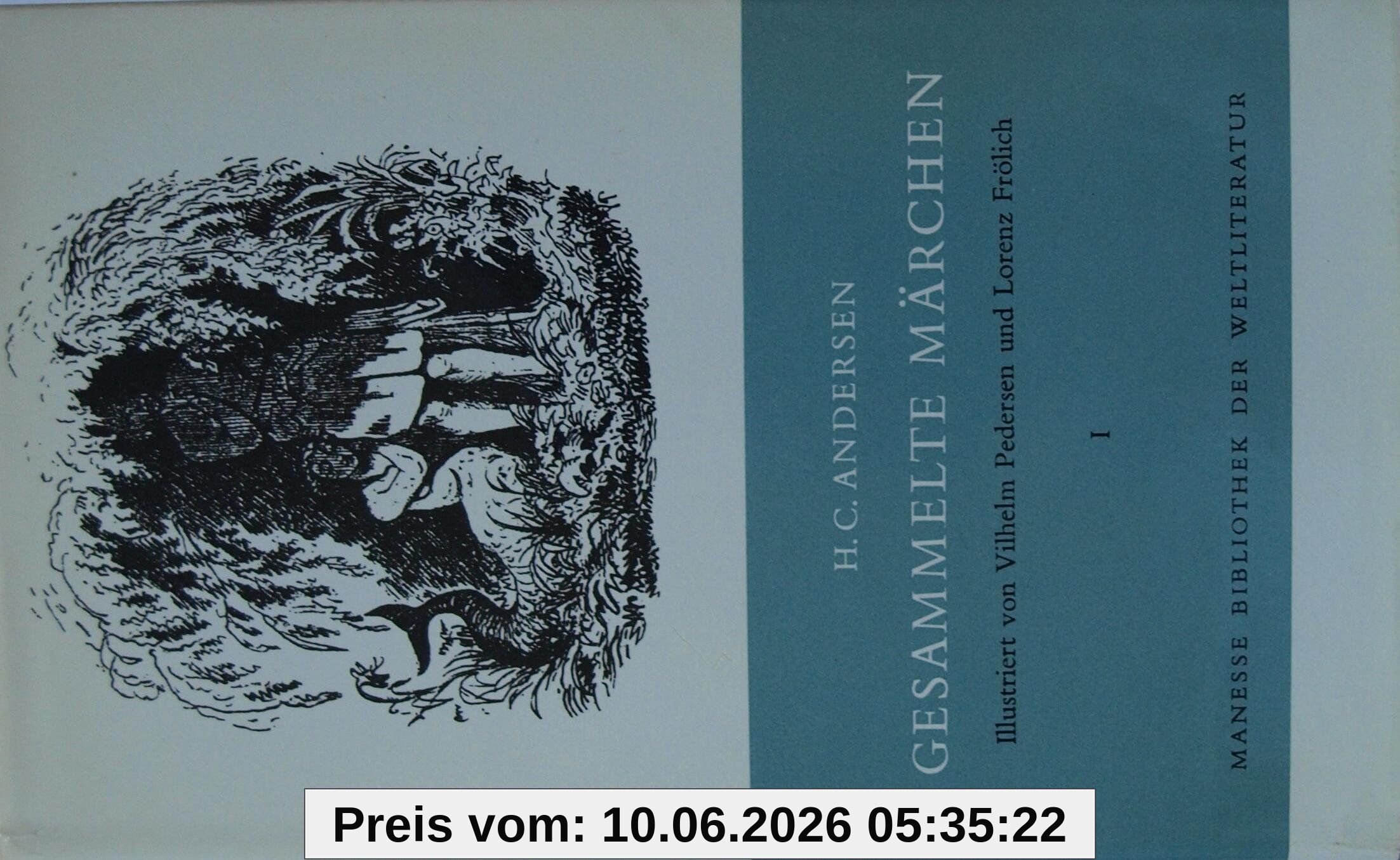 Gesammelte Märchen, 2 Bde., Bd.1: Hrsg. u. z. Tl. neu übertr. v. Floriana Storrer-Madelung. Nachw. v. Martin Bodmer