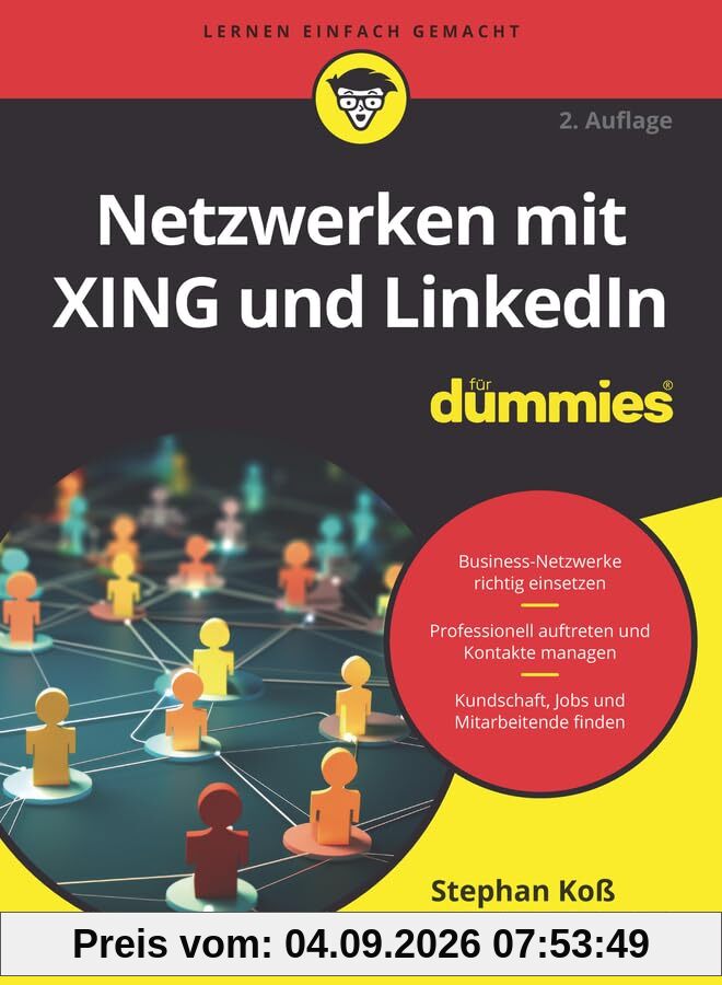 Netzwerken mit XING und LinkedIn für Dummies